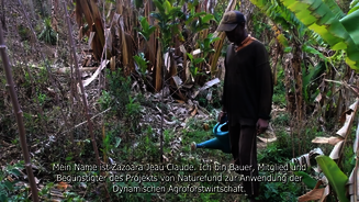 Bauer auf Madagaskar berichtet von seiner Erfahrung mit der Anbaumethode Dynamischer Agroforst